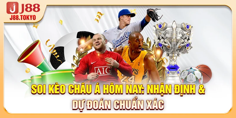 Soi Kèo Châu Á Hôm Nay: Nhận Định & Dự Đoán Chuẩn Xác 4 Soi Kèo Châu Á Hôm Nay: Nhận Định & Dự Đoán Chuẩn Xác